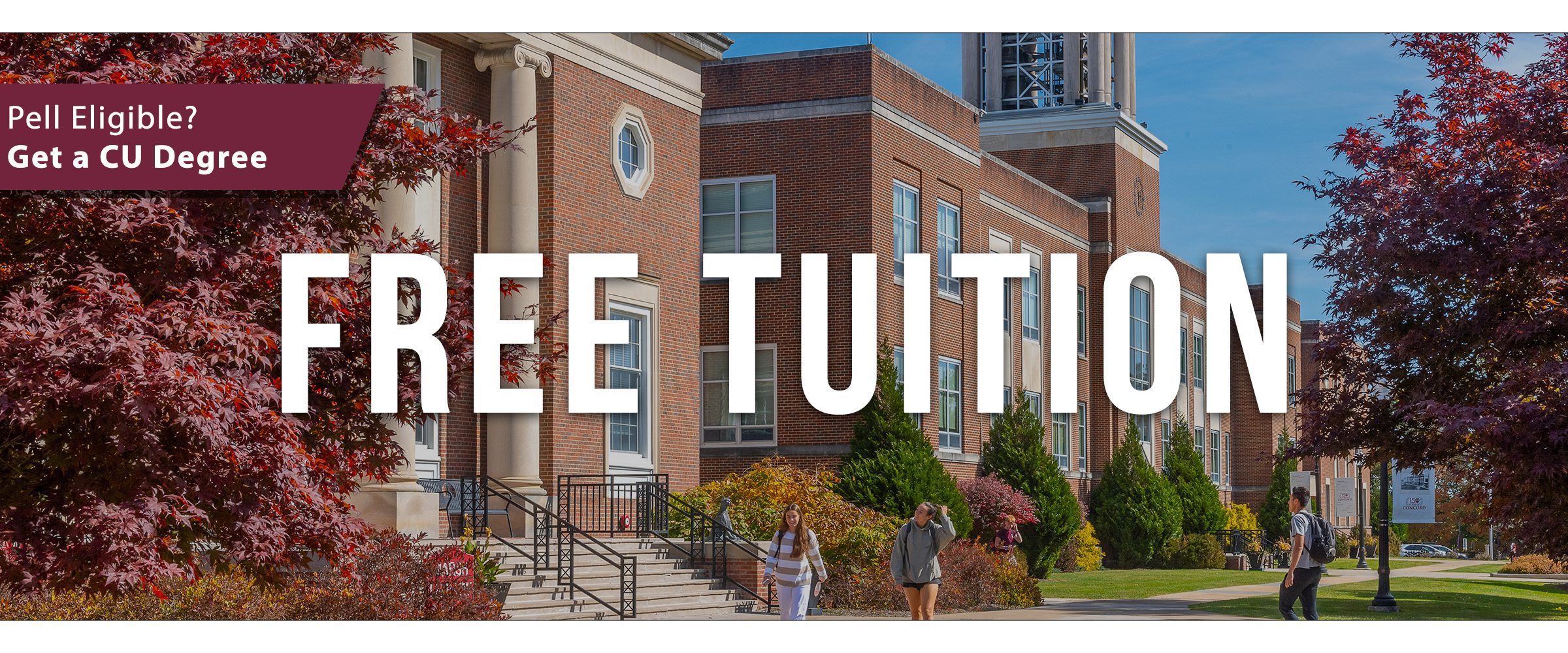 Pell Eligible? Get a CU degree tuition free!
