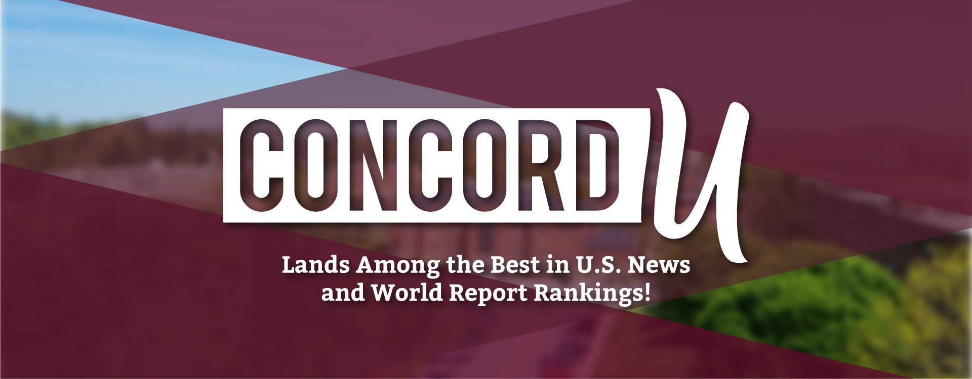 Concord University Lands Among The Best In U.S. News and World Report Rankings!